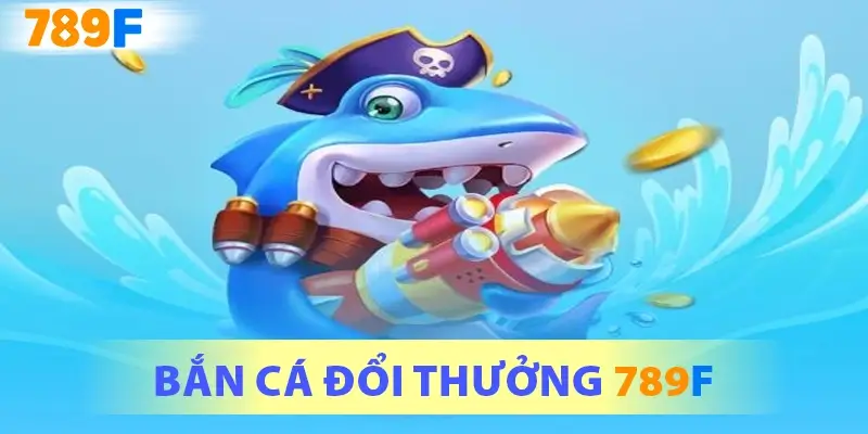 Bắn Cá Đổi Thưởng – Vừa Giải Trí Vừa Kiếm Tiền Trực Tuyến