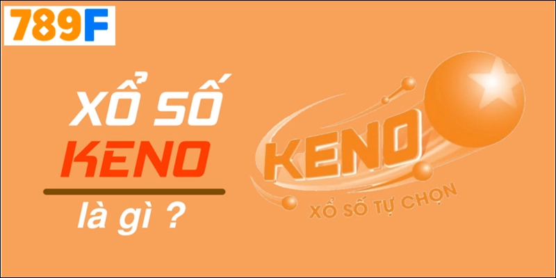 Kinh Nghiệm Đánh Đề | Bí Kíp Tăng Tỷ Lệ Trúng Tại 789F 1 Xổ Số Keno Là Gì?
